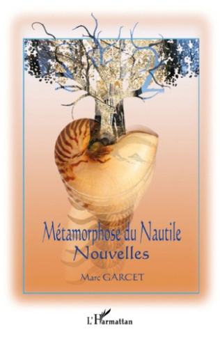 Métamorphose du Nautile. Nouvelles