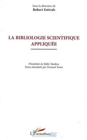 La bibliologie scientifique appliquée