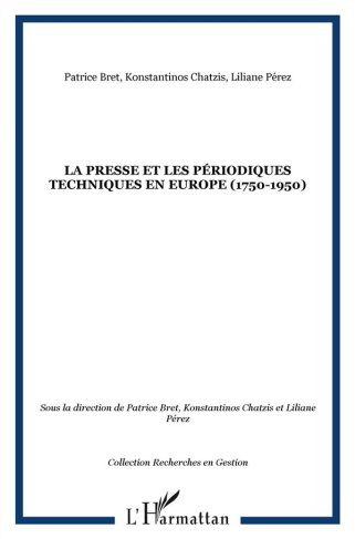 La presse et les periodiques techniques en Europe 1750-1950