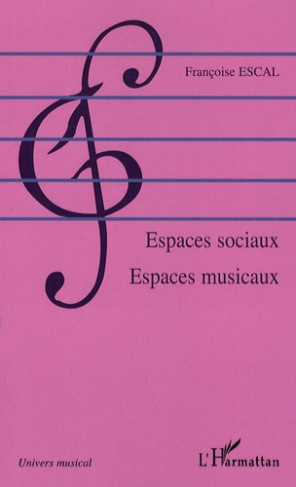 Espaces sociaux espaces musicaux
