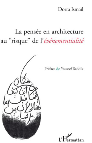 La pensée en architecture au "risque" de l'événementialité