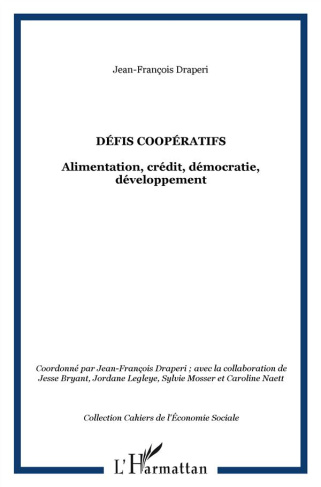 Défis coopératifs. Alimentation, crédit, démocratie, développement ; Edition bilingue français-angla