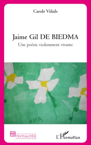 Jaime Gil de Biedma. Une poésie violemment vivante