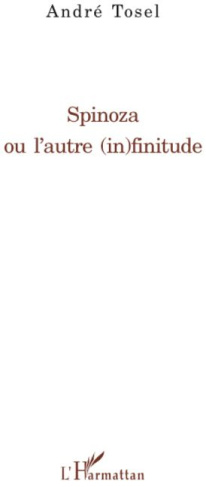 Spinoza ou l'autre (in)finitude
