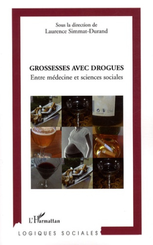 Grossesses avec drogues. Entre médecine et sciences sociales