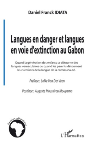 Langues en danger et langues en voie d'extinction au Gabon. Quand la génération des enfants se détou
