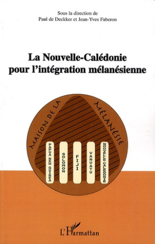 La nouvelle revue du Pacifique N° 1, volume 4 : La Nouvelle-Calédonie pour l'intégration mélanésienn