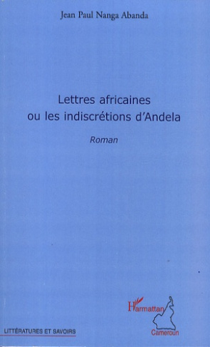 Lettres africaines ou les indiscrétions d'Andela