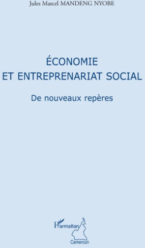 Economie et entreprenariat social. De nouveaux repères