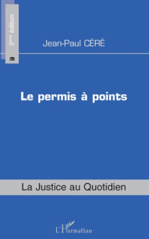 Le permis à points. 3e édition