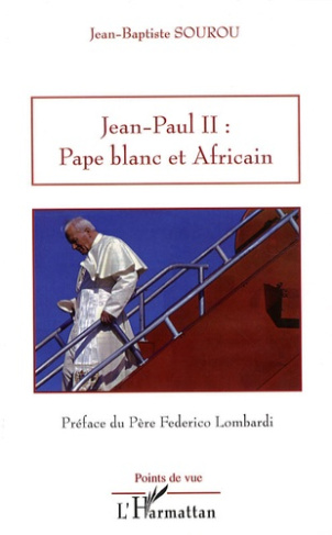 Jean-Paul II : Pape blanc et Africain