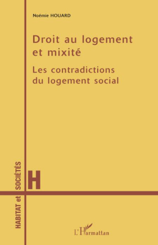 Droit au logement et mixité. Les contradictions du logement social