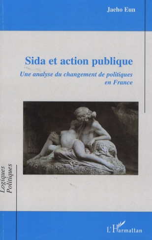 Sida et action publique. Une analyse du changement de politiques en France
