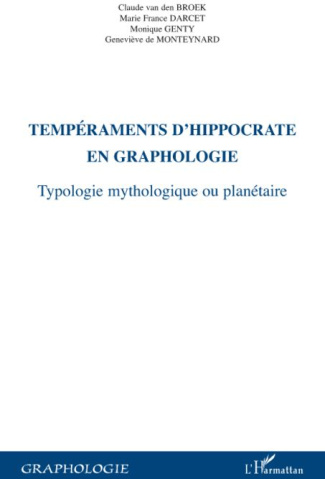 Tempéraments d'Hippocrate en graphologie. Typologie mythologique ou planétaire