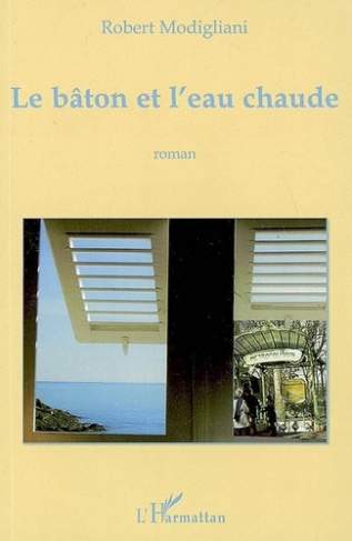 Le bâton et l'eau chaude