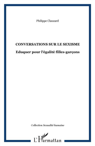 Conversations sur le sexisme. Eduquer pour l'égalité filles-garçons