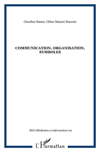 MEI N° 29 : Communication, organisation, symboles