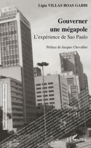 Gouverner une mégapole. L'expérience de Sao Paulo