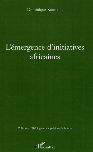 L'émergence d'initiatives africaines