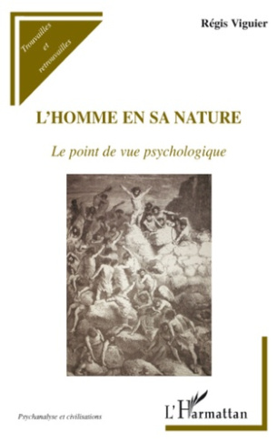 L'homme en sa nature. Le point de vue psychologique