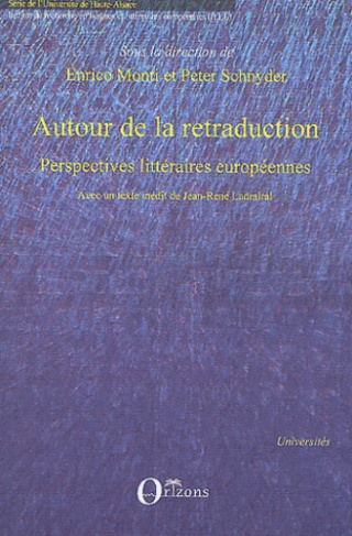 Autour de la retraduction. Perspectives littéraires européennes