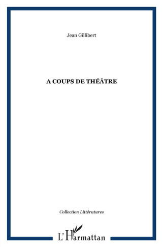 A coups de théâtre