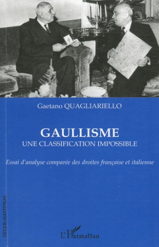 Gaullisme, une classification impossible. Essai d'analyse comparée des droites française et italienn