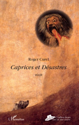Caprices et désastres. Récit