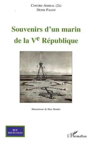 Souvenirs d'un marin de la Ve République