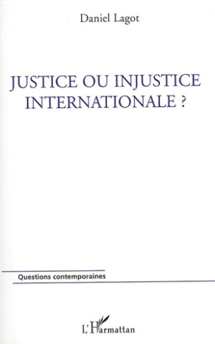 Justice ou injustice internationale ?