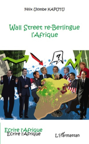 Wall Street re-berlingue l'Afrique