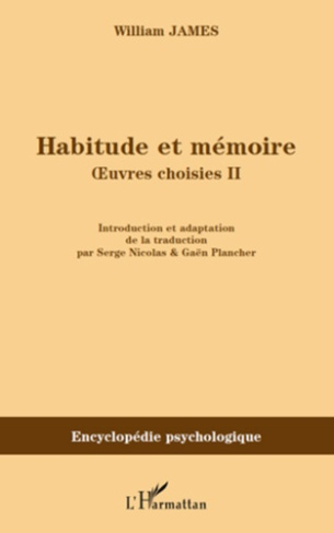 Oeuvres choisies. Volume 2, Habitude et mémoire