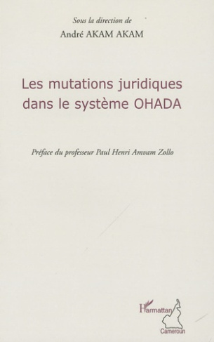 Les mutations juridiques dans le système OHADA