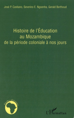Histoire de l'Education au Mozambique de la période coloniale à nos jours