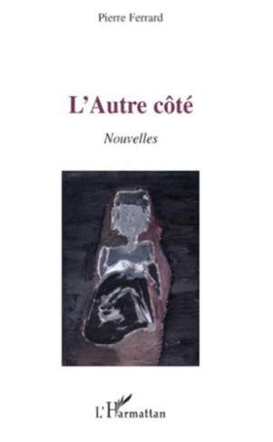 L'Autre côté. Nouvelles