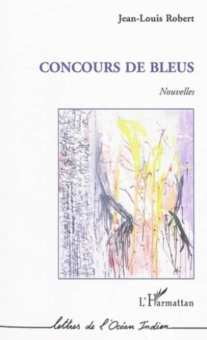 Concours de bleus. Nouvelles
