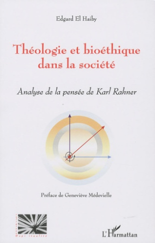 Théologie et bioéthique chez Karl Rahner