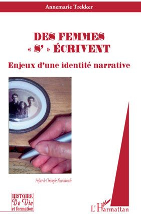 Des femmes "s'"écrivent. Enjeux d'une identité narrative