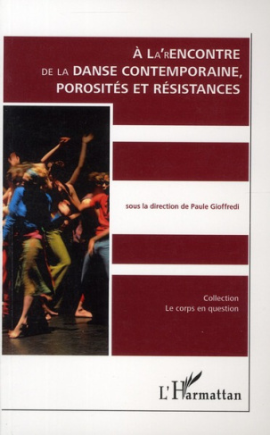 A la' rencontre de la danse contemporaine, porosités et résistances