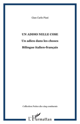 Un addio nelle cose / Un adieu dans les choses. Edition italien-français