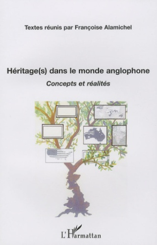 Héritage(s) dans le monde anglophone. Concepts et réalités