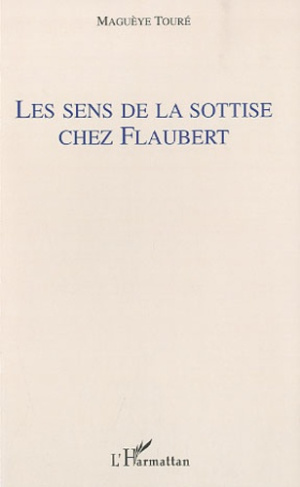 Les sens de la sottise chez Flaubert