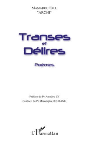 Transes et délires. Poèmes