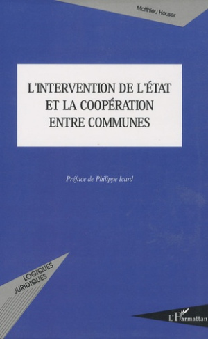 L'intervention de l'Etat et la coopération entre communes