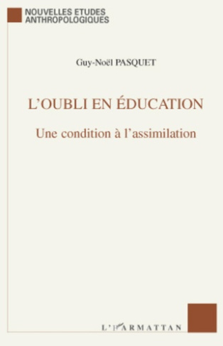 L'oubli en éducation. Une condition à l'assimilation