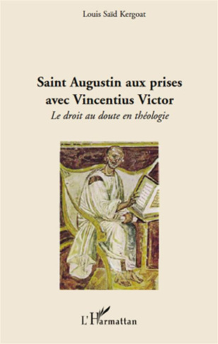 Saint Augustin aux prises avec Vincentius Victor. Le droit au doute en théologie