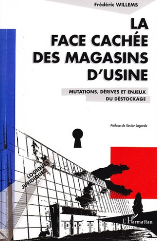 La face cachée des magasins d'usine. Mutations, dérives et enjeux du déstockage