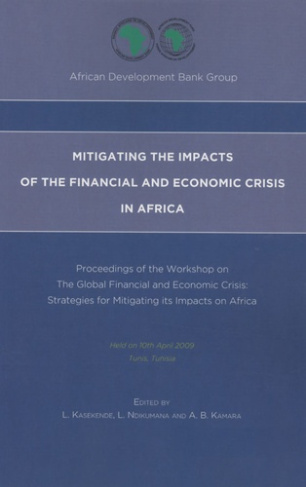Mitigating the impacts of the financial and economic crisis in Africa. Proceedings of the Workshop o