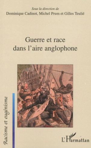 Guerre et race dans l'aire anglophone