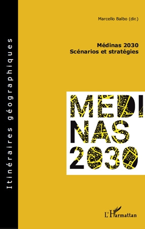 Médinas 2030. Scénarios et stratégies
